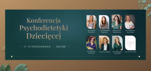Grafika promująca Konferencję Psychodietetyki Dziecięcej, która odbyła się online w dniach 11–12 października. Na zielono-złotym tle znajduje się tytuł wydarzenia oraz zdjęcia prelegentek: mgr Justyna Pioskonka, mgr Magdalena Hajkiewicz, mgr Zuzanna Wędłowska, lek. Magdalena Marciniszyn, dr Małgorzata Jackowska, mgr Nina Wojtyra, mgr Aleksandra Tylkowska i mgr Monika Habik.
