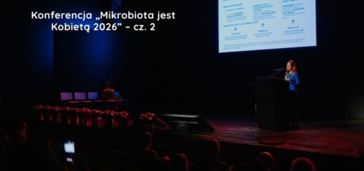 Wykład podczas konferencji „Mikrobiota jest Kobietą 2026” – prezentacja naukowa o mikrobiocie i nowych kierunkach probiotykoterapii.
